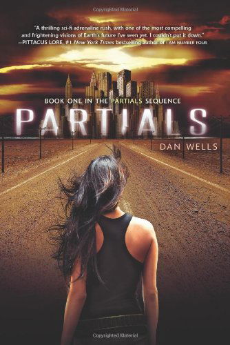 Cover for Dan Wells · Partials - Partials Sequence (Taschenbuch) [Reprint edition] (2013)