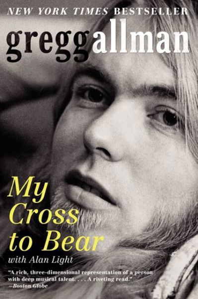 Cover for Gregg Allman · My Cross to Bear (Book) (2013)