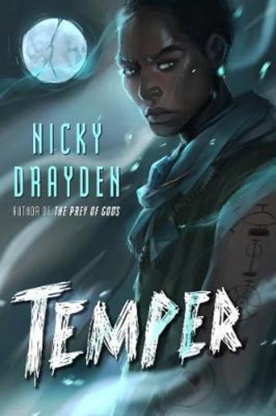 Cover for Nicky Drayden · Temper (Paperback Book) (2022)