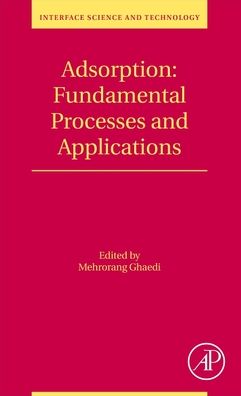 Cover for Adsorption: Fundamental Processes and Applications - Interface Science and Technology (Paperback Book) (2021)