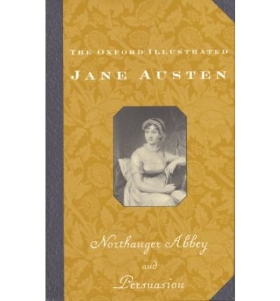 Cover for Jane Austen · Northanger Abbey and Persuasion - Oxford Illustrated Jane Austen (Inbunden Bok) [3 Revised edition] (1963)