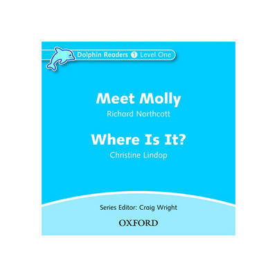 Cover for Richard Northcott · Dolphin Readers: Level 1: Meet Molly &amp; Where Is It? Audio CD - Dolphin Readers (Audiolibro (CD)) (2005)