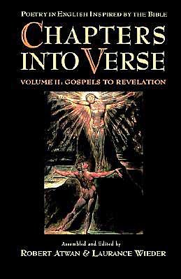 Cover for Robert Atwan · Chapters into Verse: Volume Two: Gospels to Revelation - Chapters into Verse (Hardcover Book) (1993)