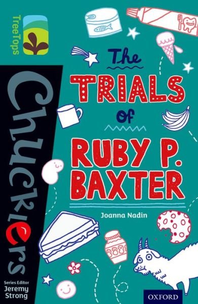 Cover for Joanna Nadin · Oxford Reading Tree TreeTops Chucklers: Level 16: The Trials of Ruby P. Baxter - Oxford Reading Tree TreeTops Chucklers (Paperback Bog) (2014)