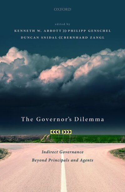 Cover for The Governor's Dilemma: Indirect Governance Beyond Principals and Agents (Innbunden bok) (2020)