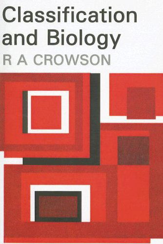 Cover for R.A. Crowson · Classification and Biology (Paperback Book) (2006)