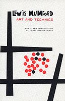 Cover for Lewis Mumford · Art and Technics - Bampton Lectures in America (Pocketbok) (2000)