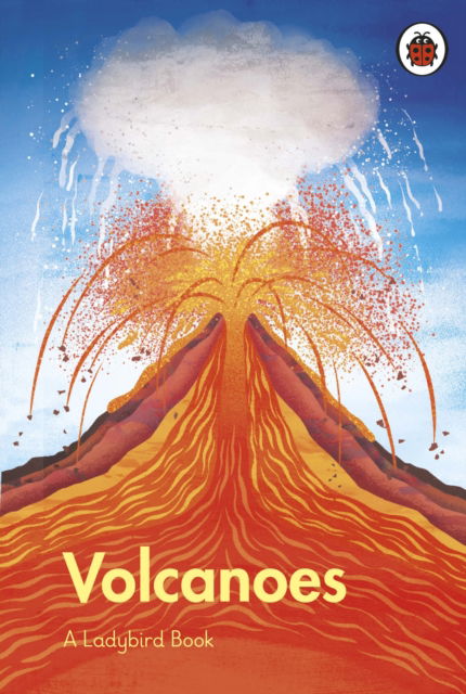 Cover for Ladybird · A Ladybird Book: Volcanoes - A Ladybird Book (Hardcover Book) (2023)