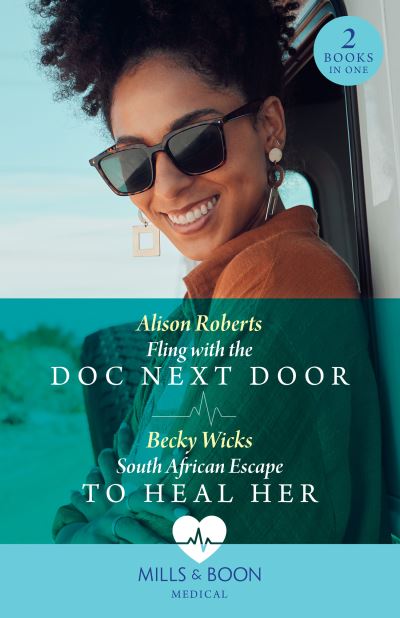 Cover for Alison Roberts · Fling With The Doc Next Door / South African Escape To Heal Her: Fling with the DOC Next Door / South African Escape to Heal Her (Paperback Book) (2023)