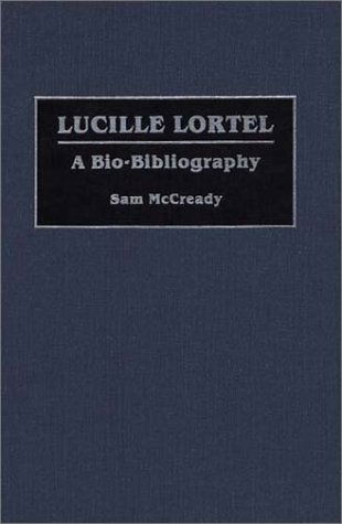 Cover for Sam McCready · Lucille Lortel: A Bio-Bibliography - Bio-Bibliographies in the Performing Arts (Hardcover Book) (1993)