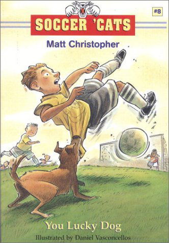 Cover for Matt Christopher · Soccer 'Cats: You Lucky Dog (Taschenbuch) (2003)