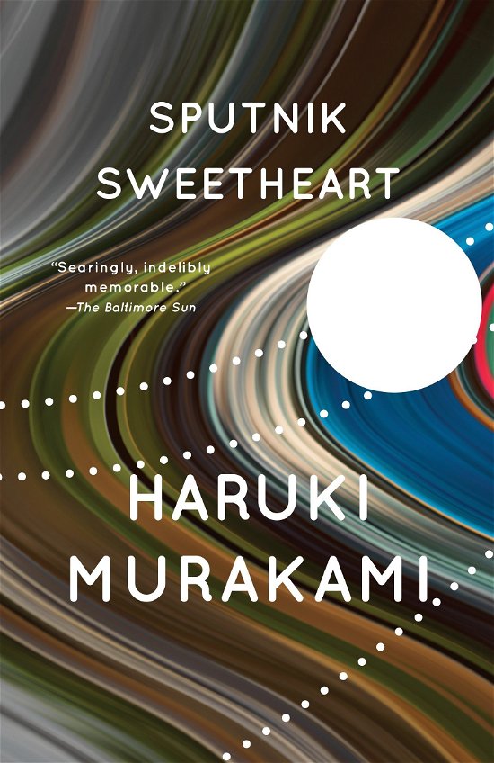 Sputnik Sweetheart - Vintage International - Haruki Murakami - Books - Knopf Doubleday Publishing Group - 9780375726057 - April 9, 2002