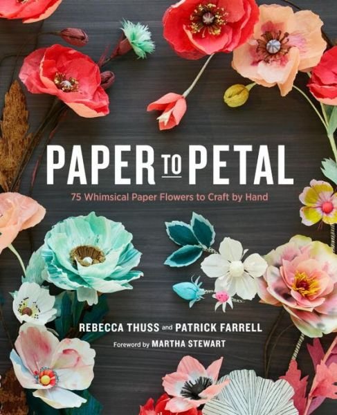 Cover for R Thuss · Paper to Petal (Innbunden bok) (2013)