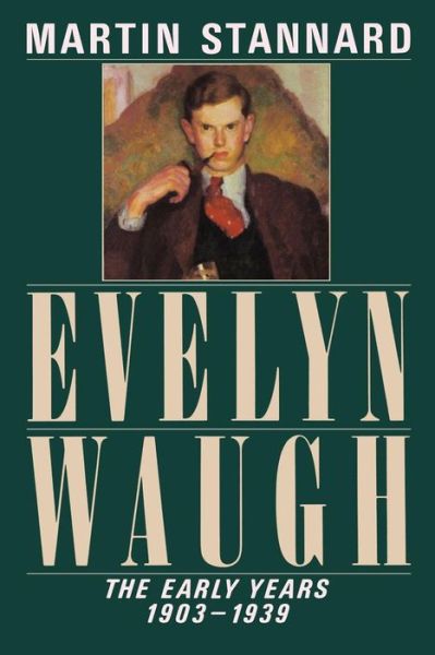 Cover for M Stannard · Evelyn Waugh - The Early Years 1903-1939 (Paperback Book) (1989)