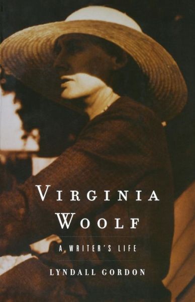 Cover for Lyndall Gordon · Virginia Woolf: A Writer's Life (Paperback Book) (2001)