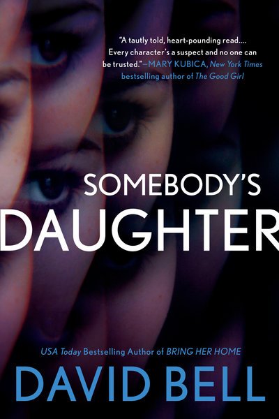 Cover for David Bell · Somebody's Daughter (Paperback Book) (2018)