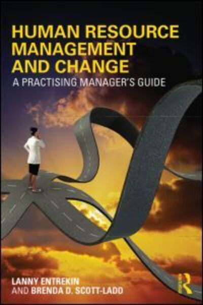 Cover for Entrekin, Lanny (Murdoch University, Australia) · Human Resource Management and Change: A Practising Manager's Guide (Paperback Bog) (2013)