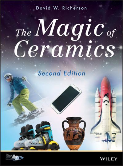 Cover for David W. Richerson · The Magic of Ceramics (Hardcover Book) (2012)