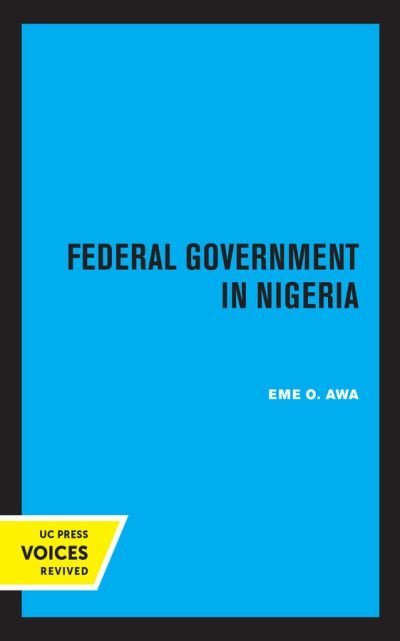Cover for Eme O. Awa · Federal Government in Nigeria (Paperback Book) (2021)