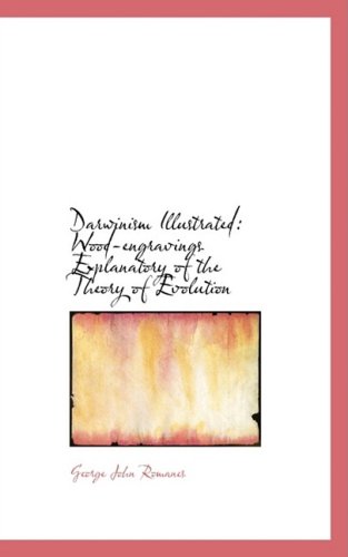 Cover for George John Romanes · Darwinism Illustrated: Wood-engravings Explanatory of the Theory of Evolution (Paperback Book) (2008)