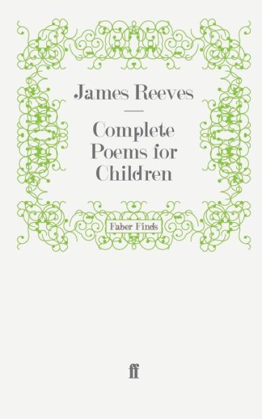 Cover for James Reeves · Complete Poems for Children (Paperback Book) [Main edition] (2009)