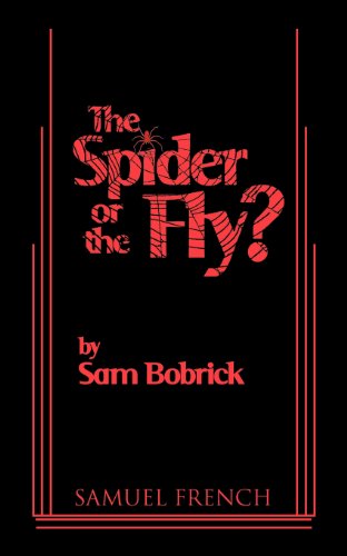 Cover for Sam Bobrick · The Spider or the Fly? (Paperback Book) (2011)
