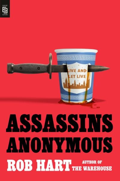 Cover for Rob Hart · Assassins Anonymous (Paperback Book) (2024)