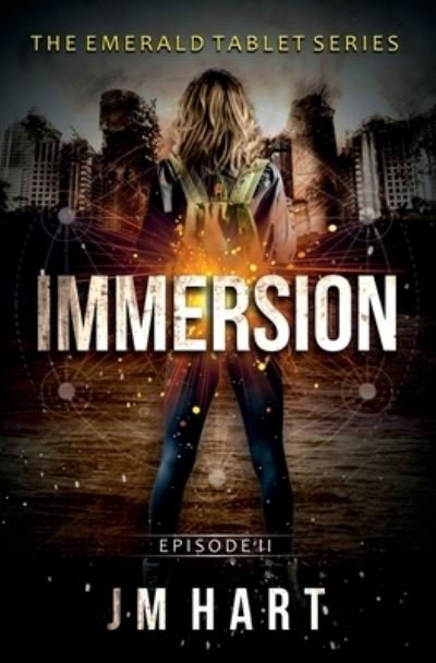 Cover for JM Hart · Immersion Book two of The Emerald Tablet Series (Paperback Book) (2019)