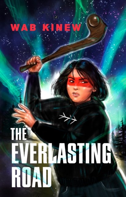 Cover for Wab Kinew · The Everlasting Road (Pocketbok) (2024)