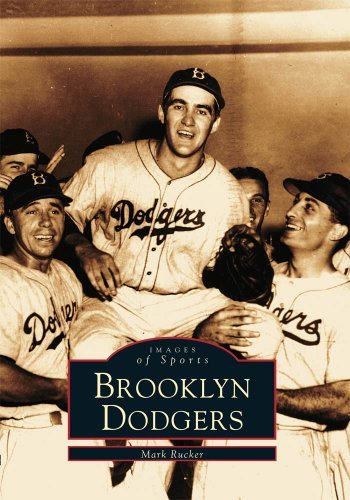The Brooklyn Dodgers  (Ny)  (Images of Sports) - Mark Rucker - Książki - Arcadia Publishing - 9780738510057 - 2 kwietnia 2002