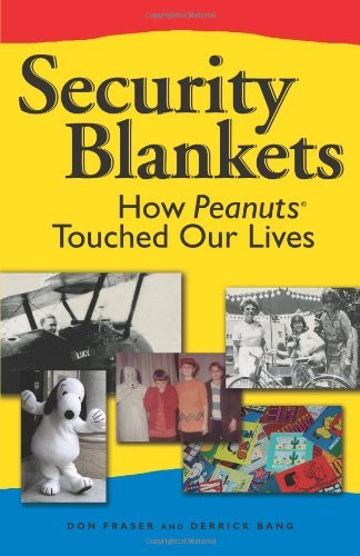 Cover for Donald Fraser · Security Blankets: How Peanuts Touched Our Lives (Taschenbuch) (2015)