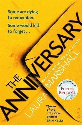 Cover for Laura Marshall · The Anniversary: You'll be hooked by the first page, and shocked by the last . . . (Paperback Book) (2022)
