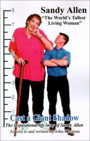 Cover for John Kleiman · Cast a Giant Shadow: the Inspirational Life Story of Sandy Allen &quot;The World's Tallest Living Woman&quot; (Paperback Book) (2001)