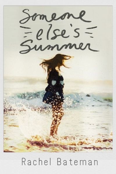 Cover for Rachel Bateman · Someone Else's Summer (Paperback Book) (2018)