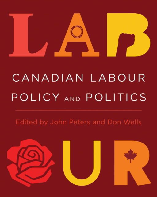 Cover for John Peters · Canadian Labour Policy and Politics (Taschenbuch) (2022)