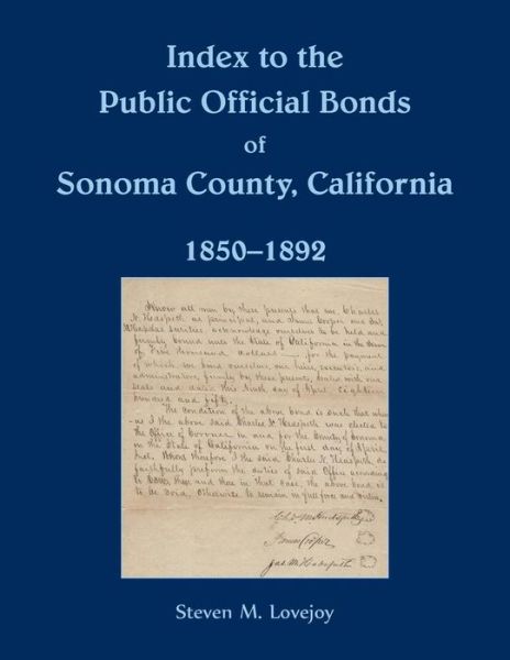 Cover for Steven Lovejoy · Index to the Public Official Bonds of Sonoma County, California, 1850-1892 (Paperback Book) (2019)