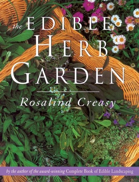 Cover for Rosalind Creasy · Edible Herb Garden - Edible Garden Series (Taschenbuch) (2018)