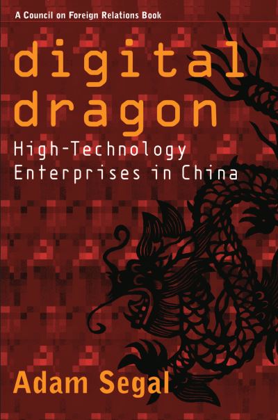 Cover for Adam Segal · Digital Dragon (Book) (2011)