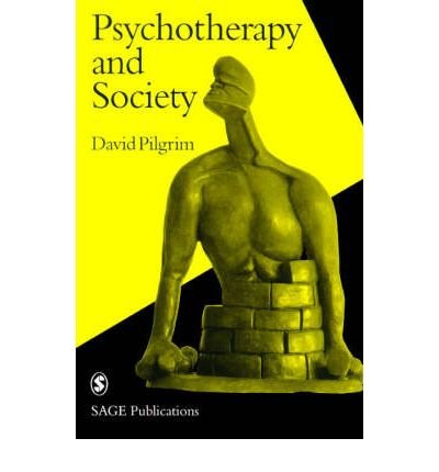 Cover for David Pilgrim · Psychotherapy and Society - Perspectives on Psychotherapy series (Paperback Bog) (1997)