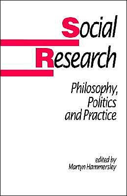 Cover for Martyn Hammersley · Social Research: Philosophy, Politics and Practice - Published in Association with The Open University (Paperback Bog) (1992)