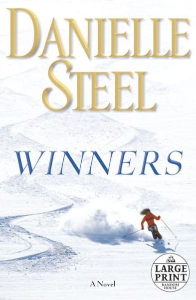 Cover for Danielle Steel · Winners: a Novel (Random House Large Print) (Paperback Bog) [Lrg edition] (2013)