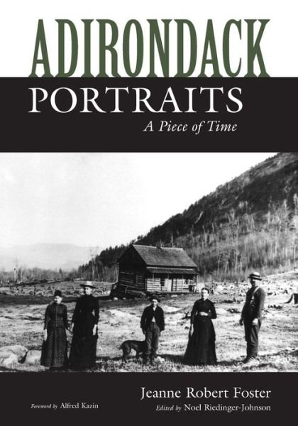 Cover for Jeanne Robert Foster · Adirondack Portraits: A Piece of Time - New York State Series (Paperback Book) (1986)