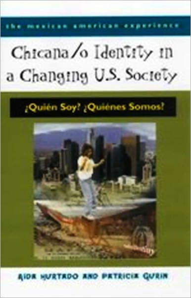 Cover for Aida Hurtado · Chicana/o Identity in a Changing U.s. Society (Paperback Book) (2004)