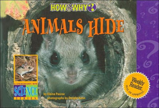 Cover for Elaine Pascoe · Animals Hide (Springboards into Science) (Hardcover Book) (2002)