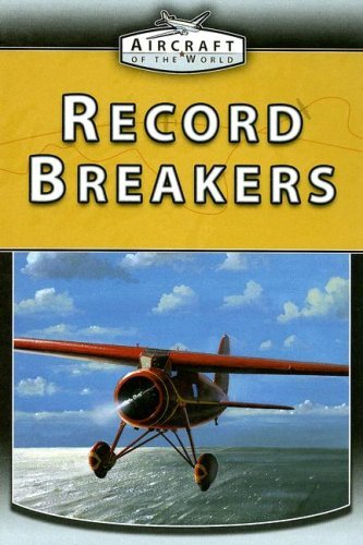 Cover for Jim Winchester · Record Breakers (Aircraft of the World) (Hardcover Book) (2006)