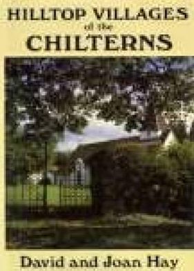 Cover for David Hay · Hilltop Villages of the Chilterns (Paperback Book) [New edition] (1982)