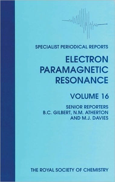 Electron Paramagnetic Resonance: Volume 16 - Specialist Periodical Reports - Royal Society of Chemistry - Libros - Royal Society of Chemistry - 9780854043057 - 10 de diciembre de 1998