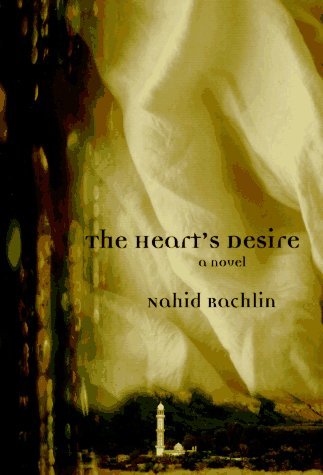 Cover for Nahid Rachlin · The Heart's Desire (Taschenbuch) [F edition] (1995)