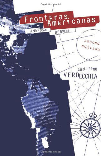 Cover for Guillermo Verdecchia · Fronteras Americanas: American Borders (Paperback Book) [Second edition] (2012)