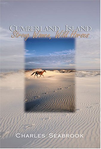Cover for Charles Seabrook · Cumberland Island: Strong Women, Wild Horses (Taschenbuch) (2002)